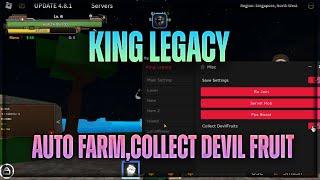 King Legacy Script Hack | AUTO FARM, AUTO COLLECT DEVIL FRUIT