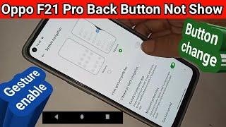 Oppo F21 pro Back button not showing // Back button change setting