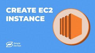 Create EC2 Instance in AWS | Step by Step | Hands-On