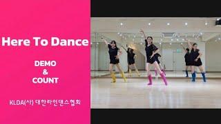 Here To Dance Linedance / 제11회 전국라인댄스마라톤대축제 작품 / Improver/ 대한라인댄스협회