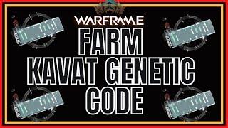 Warframe 2022 Farm Kavat Genetic Code