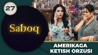 Amerikaga ketish orzusi "Saboq" 27-qism