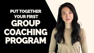 How to Create a Profitable Group Coaching Program in 2025 (WATCH THIS)