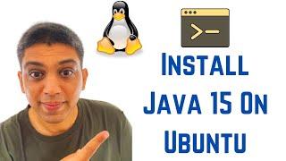 How To Install Java 15 On Ubuntu 20.04 LTS