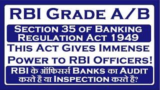 RBI Grade A/B Officers Power: Section 35 of Banking Regulation Act