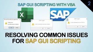 Resolving Common Issues for SAP GUI Scripting | SAP Settings and Debugging Tips for SAP Scripts