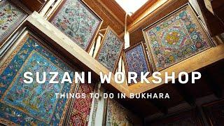 Suzani Workshop in Bukhara, Uzbekistan | Advantour