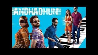 Andhadhun Full Movie | AYUSHMAAN KHURANA , Radhika Apte And TABU | NEW BOLLYWOOD MOVIE 2018 |