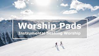 Soaking Worship Pads | 1 Hour Instrumental Spontaneous Worship | Hillsong / Bethel Music Harmony