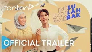 Dulu Dollah Daebak  | Official Trailer | Tonton