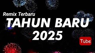 DJ TAHUN BARU 2025 PALING ENAK SEDUNIA