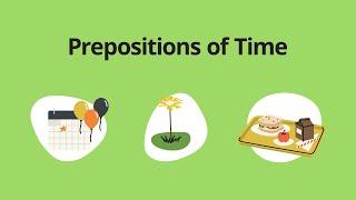 Prepositions of Time – English Grammar Lessons