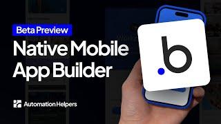 NEW Bubble Native Mobile App Builder [Must Watch]