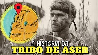 A história da TRIBO DE ASER | As 12 tribos de Israel