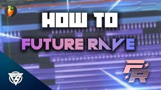 Ultimate Future Rave tutorial || FL Studio 20 Tutorial || FREE FLP+