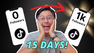 How I Got My First 1000 TikTok followers in 15 Days!