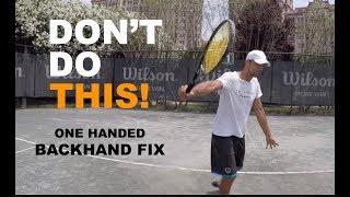 Three Most Common One Handed Backhand Mistakes - How To Fix (TENFITMEN - Episode 75)