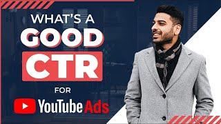 What’s a Good CTR (Click Through Rate) for Youtube Ads?