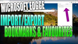 How To Import & Export Your Favourites & Bookmarks In Microsoft Edge Tutorial