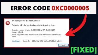 How to Fix Error Code 0xc0000005