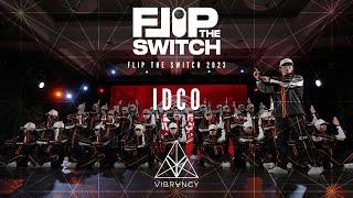 IDCO | Flip The Switch Show 2023 [@Vibrvncy 4K]