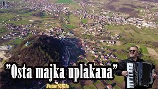 Osta majka uplakana (Official video) Petar 2023