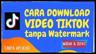 cara download video tiktok tanpa watermark #dikriat