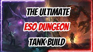 The Ultimate ESO Dungeon Tank Build & Guide 2024 for ALL Classes