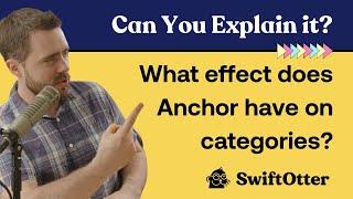 What effect does Anchor have on Magento product categories? | Can You Explain It?