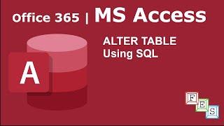 How to Alter Table using SQL in MS Access - Office 365