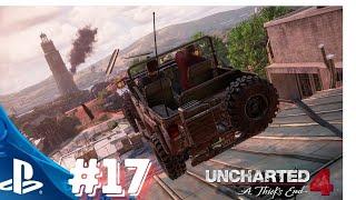 Uncharted 4: A Thief's End Gameplay Part 17 (PS4) | Intense Gameplay Continues ! | TechRox Gaming