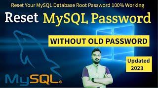 How to Reset MySQL Database Root Password | Reset MySQL Root Password In Windows 10 2023 [WORKING!!]