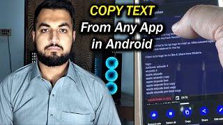 How to Copy Text from Any Android App Easily | Copy and Paste Any Text On Android Mobile