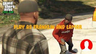 Play as Franklin and Lamar in GTA Online || GTA Online The Contract Update