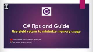 𝗨𝘀𝗲 𝘆𝗶𝗲𝗹𝗱 𝗿𝗲𝘁𝘂𝗿𝗻 𝘁𝗼 𝗺𝗶𝗻𝗶𝗺𝗶𝘇𝗲 𝗺𝗲𝗺𝗼𝗿𝘆 𝘂𝘀𝗮𝗴𝗲 - C# Tips & Guide | Interview Question - .NET C#