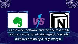 Notion vs. Evernote: Which is the Best One for You?