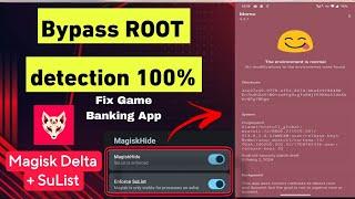 Magisk Delta & SuList 2024: Hide Root Detection 100% | Custom ROM Bypass All Momo