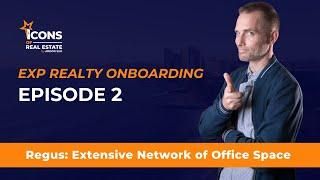 eXp Onboarding Video 2 - Set Up Your Regus Membership