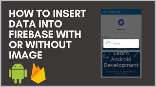 Firebase Realtime Database - insert data into Firebase database with or without Image