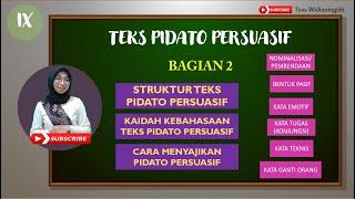 TEKS PIDATO PERSUASIF KELAS 9 SMP - STRUKTUR DAN KAIDAH KEBAHASAAN