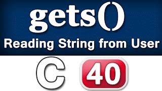 gets() String Input Function in C Programming Language Video Tutorial