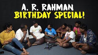 A. R. Rahman Birthday special!