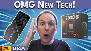 Almost Here! RTX 5090, 5080 & Ryzen 9000? FOMO Out of Control? May 2024 Q&A