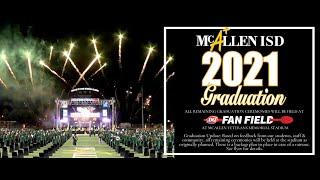 James “Nikki” Rowe High School Graduation 2021 | McAllen ISD