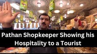 "How pathan shopkeeper showing his hospitality to a tourist Broke The Internet"|timepass84