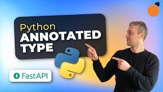 Python & FastAPI - Annotated Type for Data Validation + Metadata!