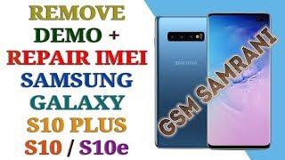 Remove Retail DEMO Samsung S10 Plus G975X / Repair IMEI Samsung S10 G973F/ [Eliminar Retail DEMO]