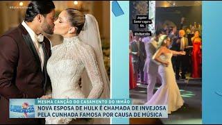 HORA DA VENENOSA 09.01: Mirela chama esposa de Hulk de invejosa por causa de música do casamento