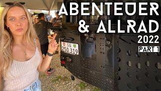 Abenteuer & Allrad 2022 Part 1 | Europe's biggest Overlanding Show