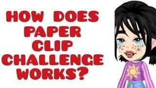 Highrise Virtual World | How does Paper Clip Challenge Works?